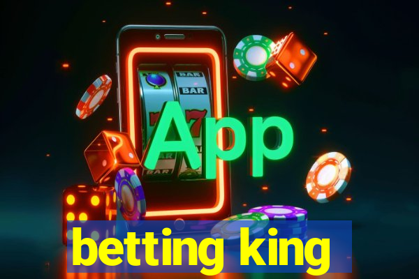 betting king