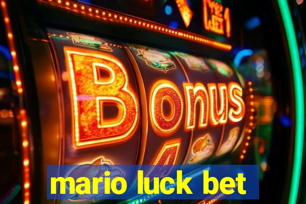 mario luck bet