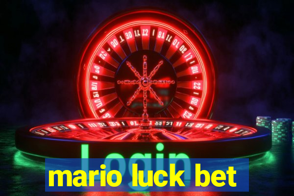 mario luck bet