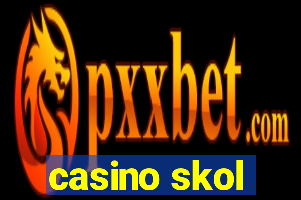 casino skol