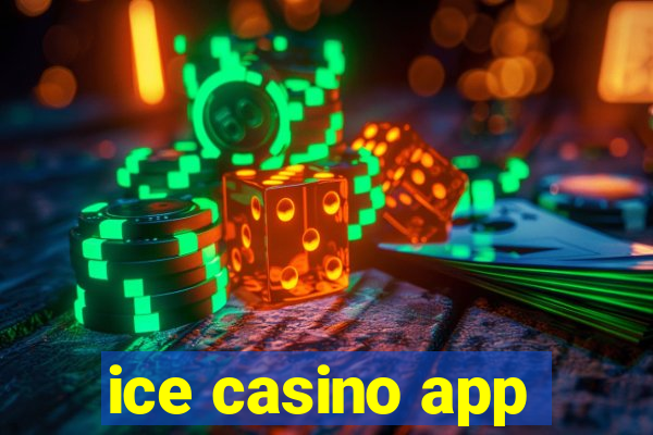 ice casino app