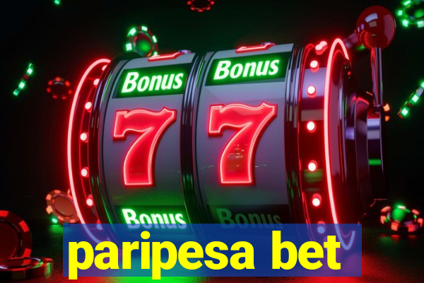 paripesa bet