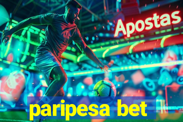 paripesa bet