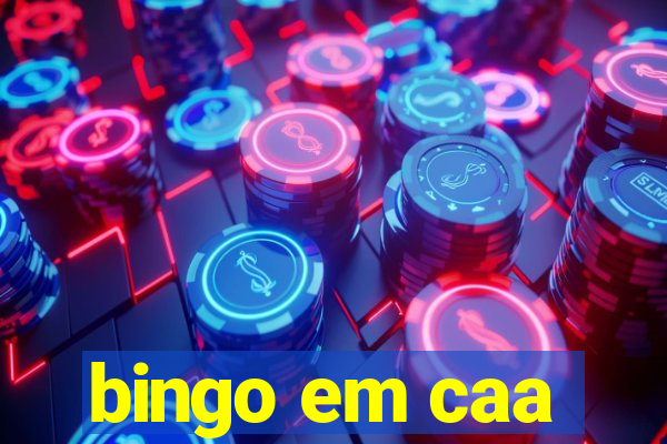 bingo em caa