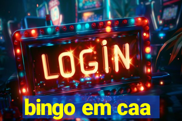 bingo em caa