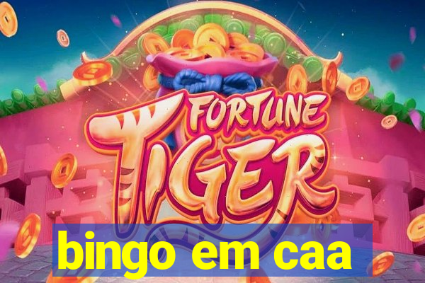 bingo em caa