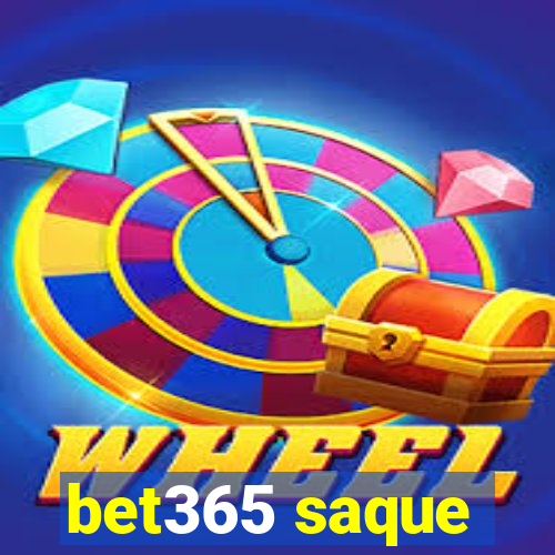 bet365 saque