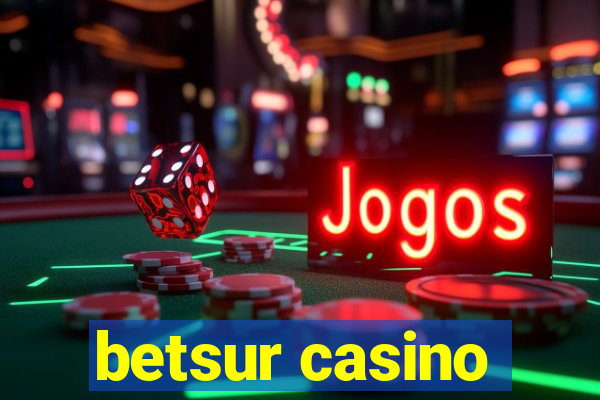 betsur casino