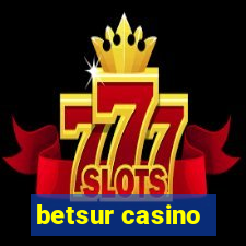 betsur casino