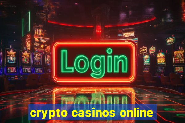 crypto casinos online