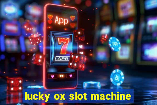 lucky ox slot machine