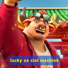 lucky ox slot machine