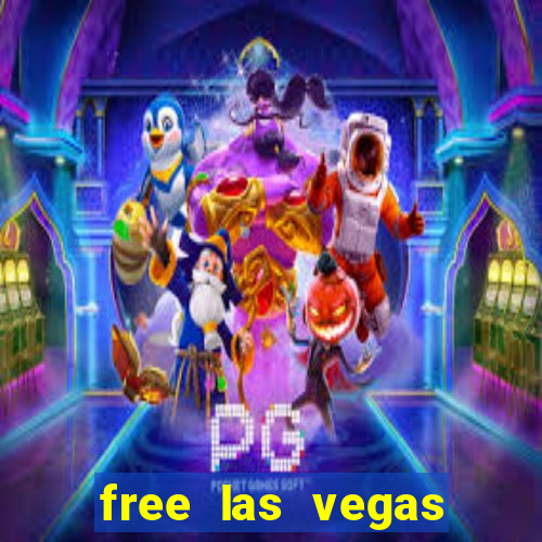 free las vegas slot games