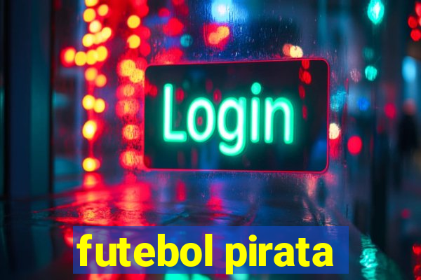 futebol pirata