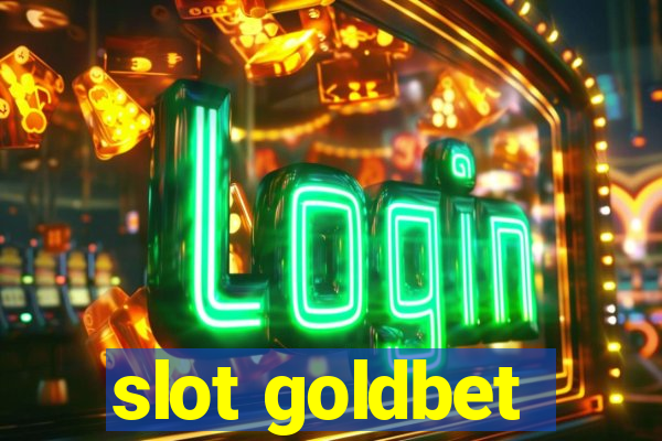 slot goldbet