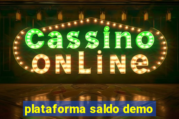 plataforma saldo demo