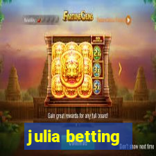 julia betting