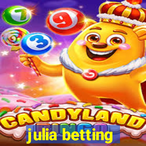 julia betting