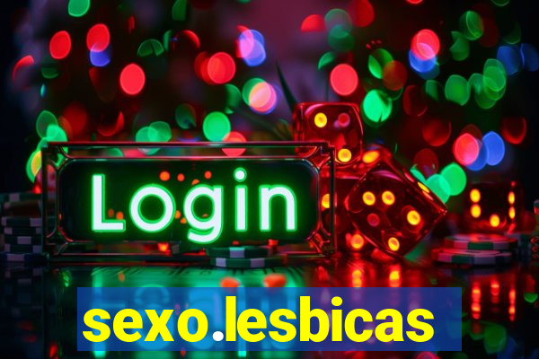 sexo.lesbicas