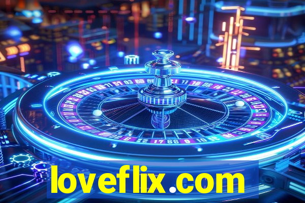 loveflix.com