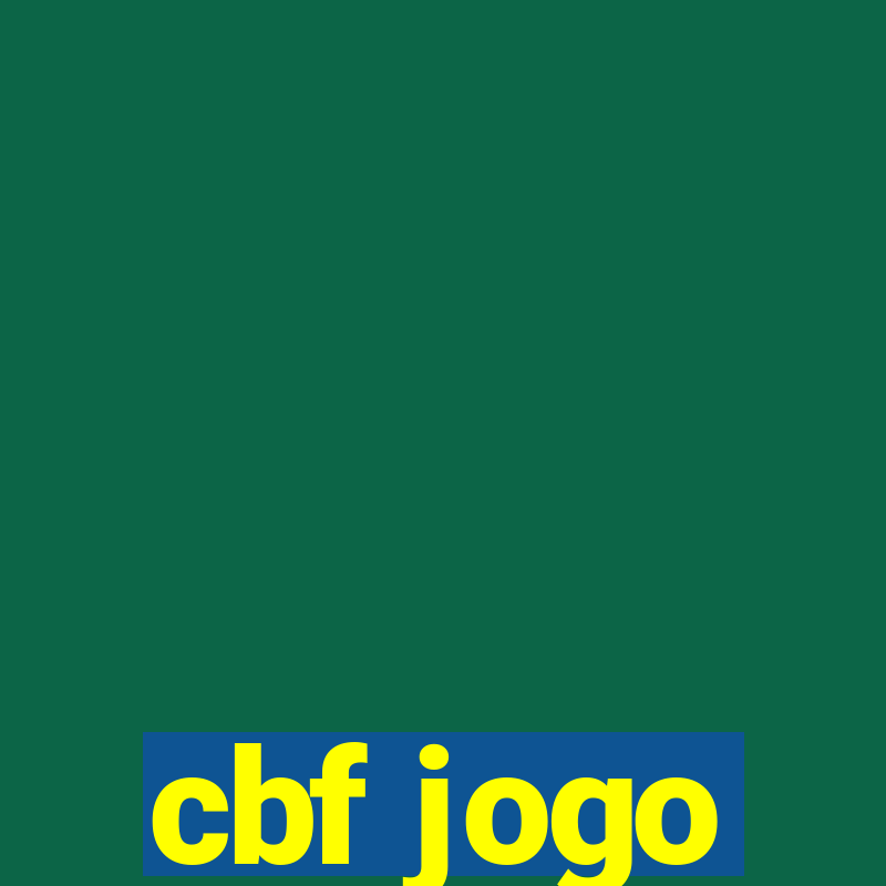 cbf jogo