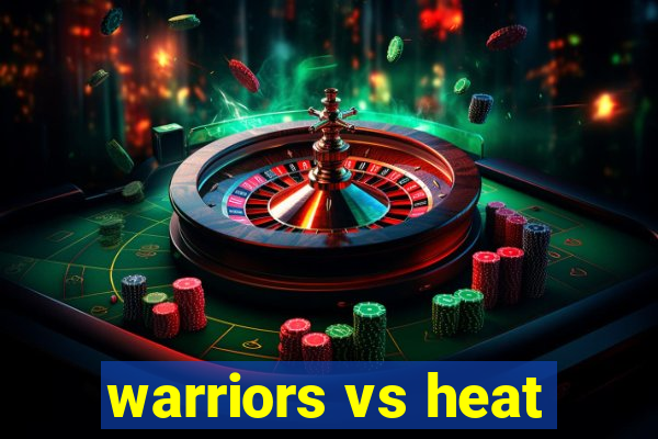 warriors vs heat