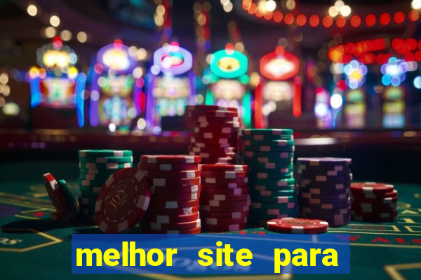 melhor site para jogar fortune tiger