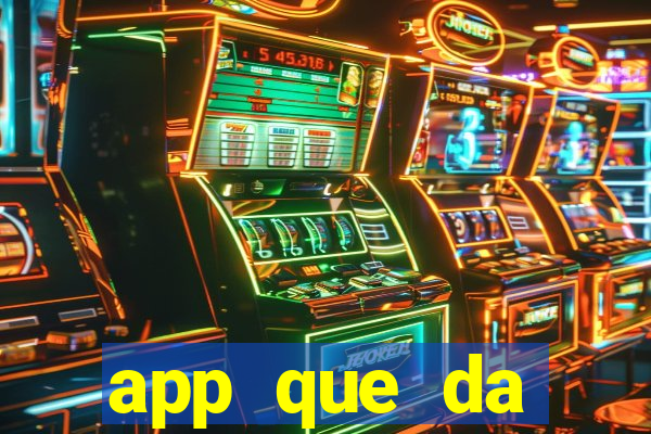 app que da dinheiro de verdade jogando