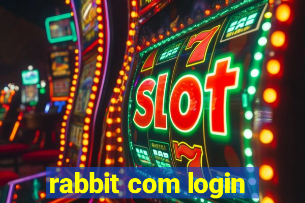 rabbit com login