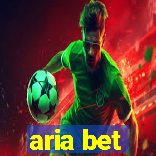 aria bet