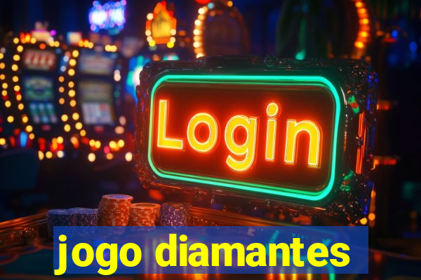 jogo diamantes