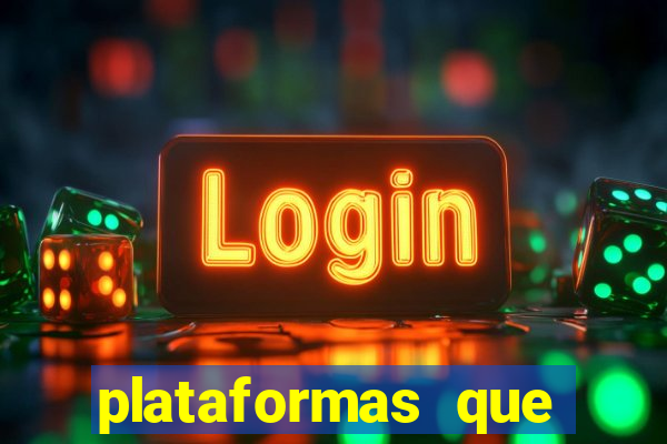 plataformas que estao pagando agora