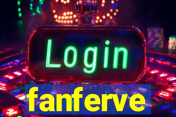 fanferve