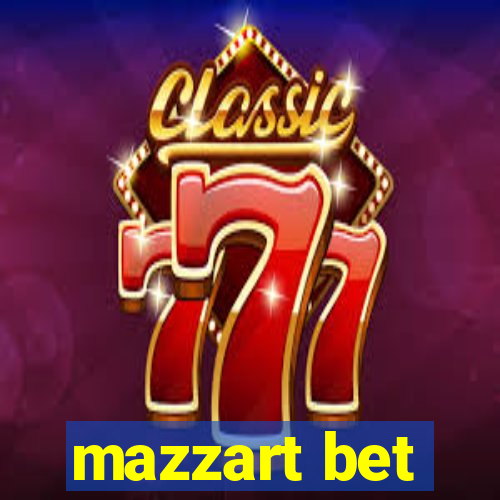 mazzart bet