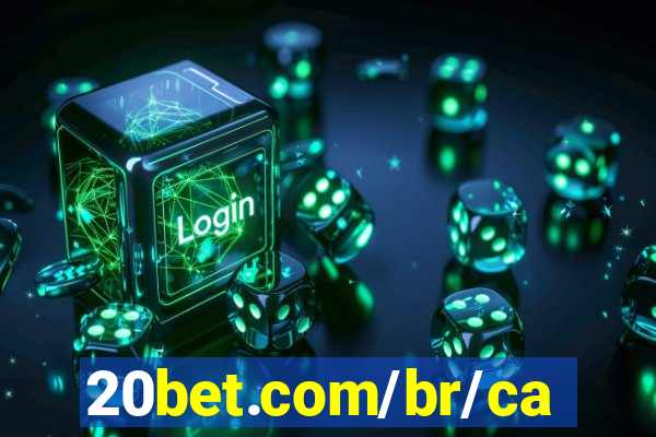 20bet.com/br/casino