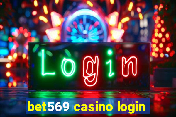 bet569 casino login