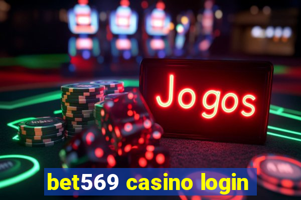 bet569 casino login