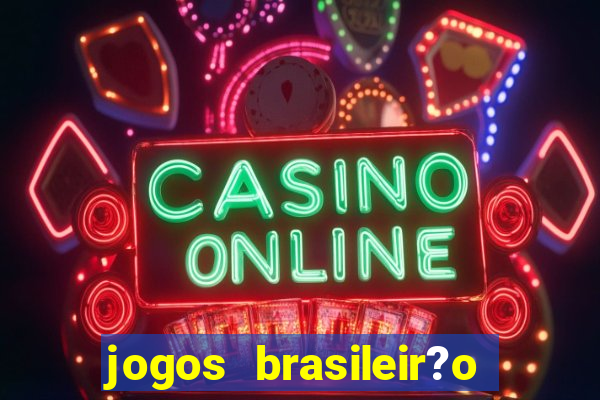 jogos brasileir?o hoje série a