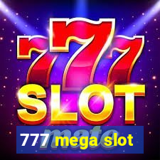 777 mega slot