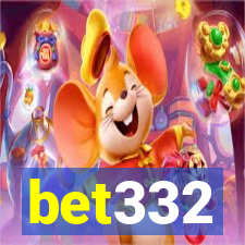 bet332