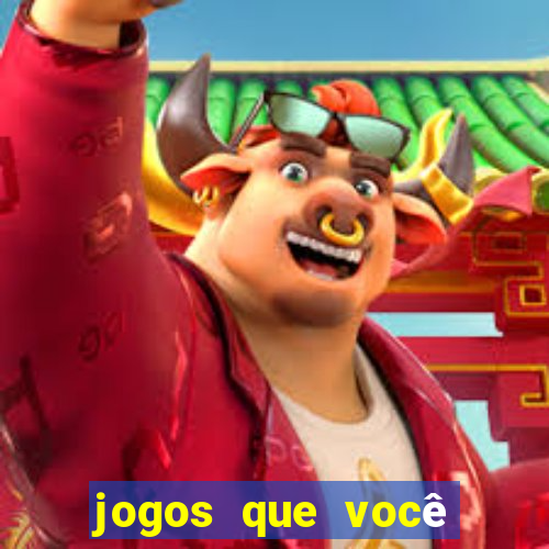 jogos que você ganha dinheiro de verdade