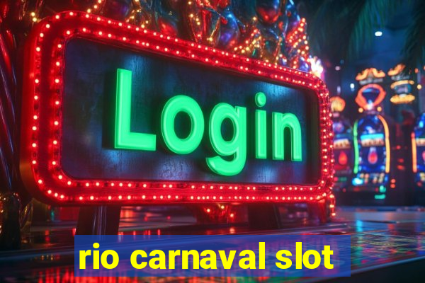 rio carnaval slot