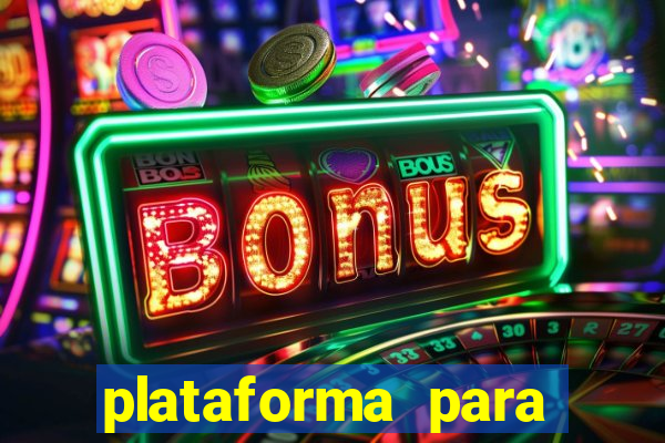 plataforma para jogar fortune tiger