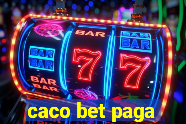 caco bet paga