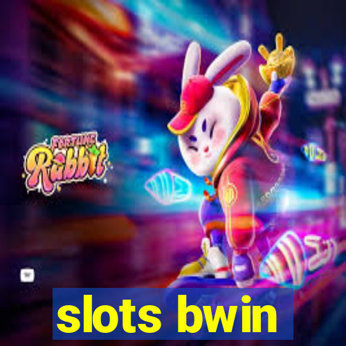 slots bwin