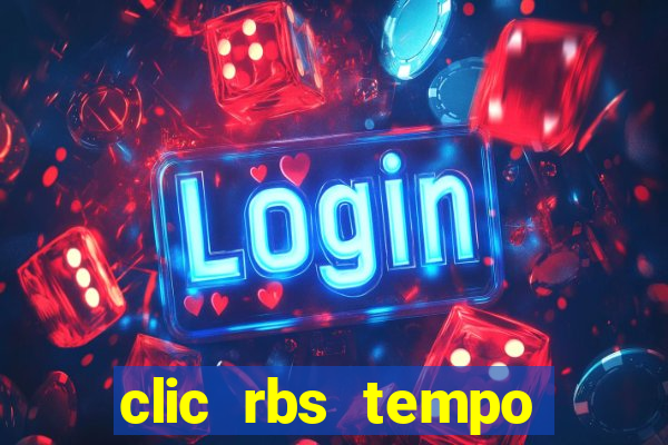 clic rbs tempo porto alegre