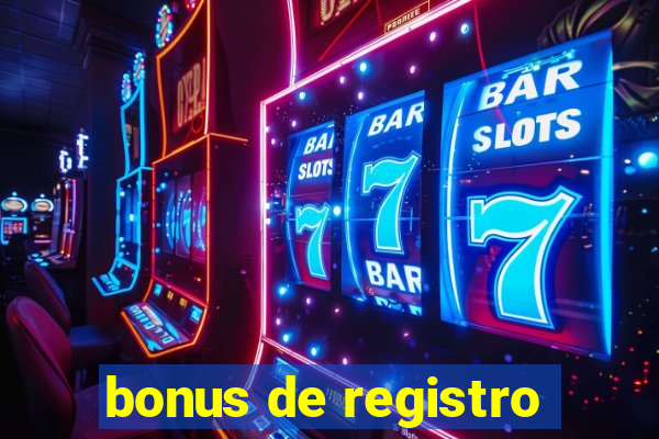 bonus de registro