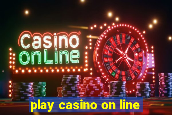 play casino on line