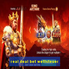 real deal bet wettsteuer