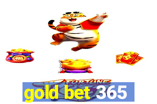 gold bet 365